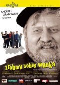 Another movie Zrobmy sobie wnuka of the director Piotr Weresniak.