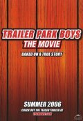 Another movie Trailer Park Boys: The Movie of the director Mike Clattenburg.