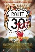 Another movie Route 30, Too! of the director John Putch.