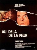 Another movie Au-dela de la peur of the director Yannick Andrei.