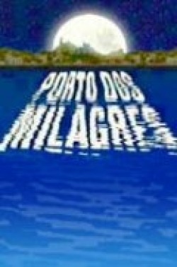 Porto dos Milagres TV series cast and synopsis.