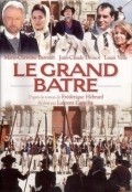 Another movie Le grand Batre of the director Laurent Carceles.
