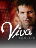 Another movie Viva Laughlin of the director John Showalter.