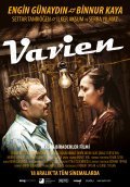 Another movie Vavien of the director Durul Taylan.