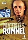 Another movie Mythos Rommel of the director Moris Filip Remi.