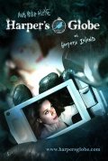 Another movie Harper's Globe  (serial 2009 - ...) of the director Tony E. Valenzuela.