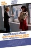 Another movie Whose Dog Is It Anyway? of the director Cindy Chupack.