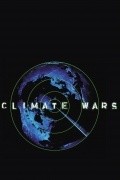 Another movie Earth: The Climate Wars of the director Gaby Hornsby.