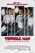 Another movie Trouble Man of the director Ivan Dixon.
