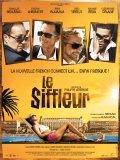 Another movie Le siffleur of the director Philippe Lefebvre.