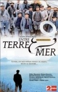 Another movie Entre terre et mer  (mini-serial) of the director Herve Basle.