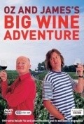 Another movie Oz & James's Big Wine Adventure of the director Mark Powell.