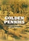 Another movie Golden Pennies of the director Oscar Whitbread.