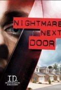 Another movie Nightmare Next Door  (serial 2011 - ...) of the director Betani MakMahon.
