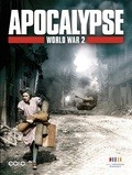 Another movie Apocalypse - La 2ème guerre mondiale of the director Izabel Klark.