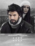 Another movie Kara Para Ask of the director Ahmet Katiksiz.