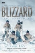 Another movie Blizzard: Race to the Pole of the director Wayne Derrick.