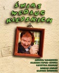 Another movie Swiat wedlug Kiepskich of the director Okil Khamidov.
