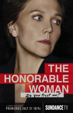 Another movie The Honourable Woman of the director Hugo Blick.