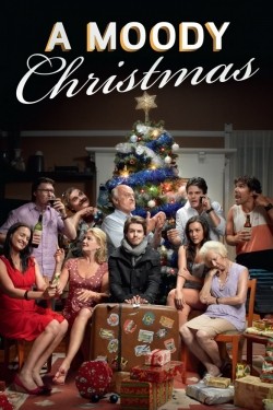 Another movie A Moody Christmas of the director Trent O’Donnell.