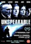 Another movie Unspeakable of the director Thomas J. Wright.