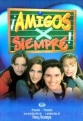 Another movie Amigos X siempre of the director Rafael Banquells.