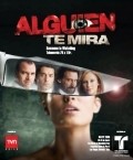 Another movie Alguien te mira of the director German Barriga.