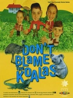 Another movie Don't Blame the Koalas of the director Ralf Strasser.