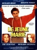 Another movie Le jeune marie of the director Bernard Stora.