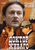 Another movie Doktor Jivago (serial) of the director Aleksandr Proshkin.