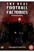Another movie The Real Football Factories of the director Peter Day.