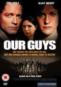 Another movie Our Guys: Outrage at Glen Ridge of the director Guy Ferland.