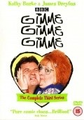 Another movie Gimme Gimme Gimme  (serial 1999-2001) of the director Liddy Oldroyd.