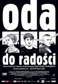 Another movie Oda do radosci of the director Maciej Migas.