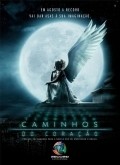 Another movie Caminhos do Coracao of the director Aleksandr Avanchini.