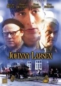 Another movie Johnny Larsen of the director Morten Arnfred.
