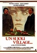 Un si joli village... with Gerard Jugnot.