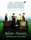 Another movie The Book of Daniel of the director Perry Lang.